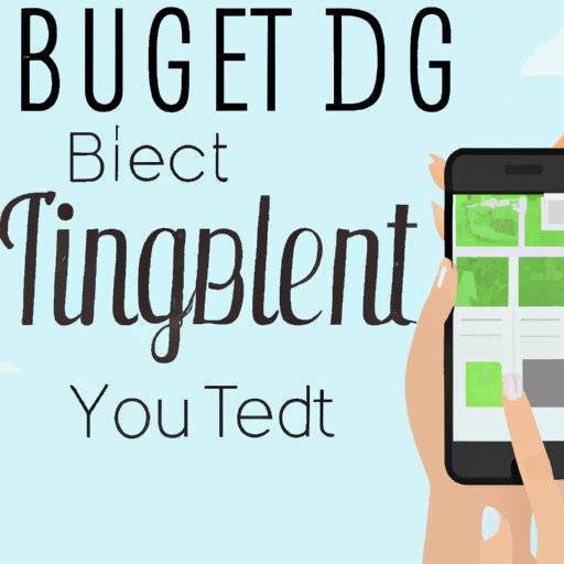 10 Tips for Using a Budget App to Manage Your Money