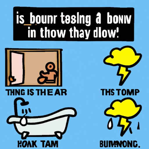 What You Need to Know Before Taking a Bath During a Thunderstorm