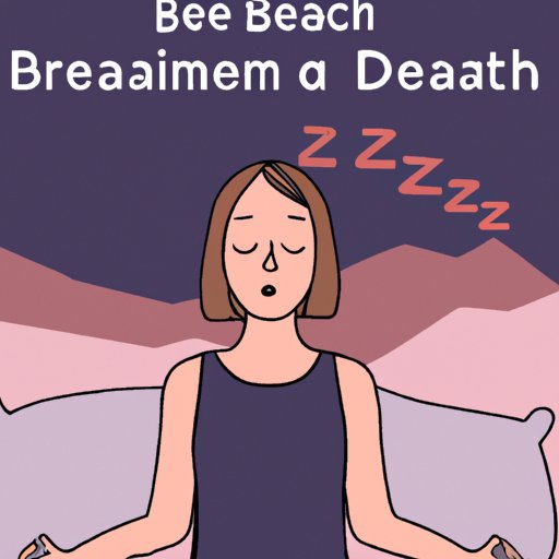 Practice Deep Breathing Exercises Before Bedtime