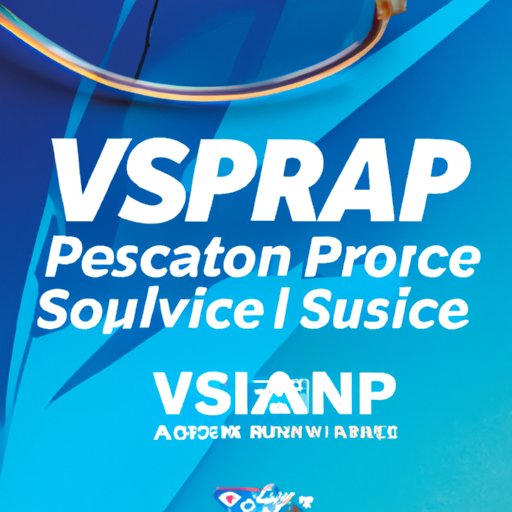 Does America’s Best Take VSP Insurance? Exploring the Benefits of VSP Coverage Through America’s Best